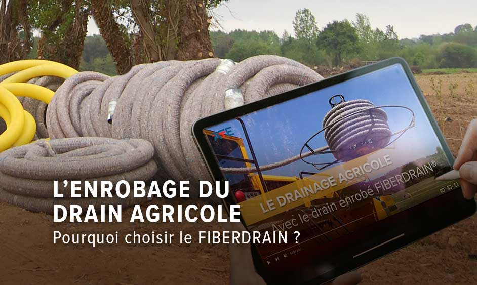 Enrobage drain agricole Fiberdrain