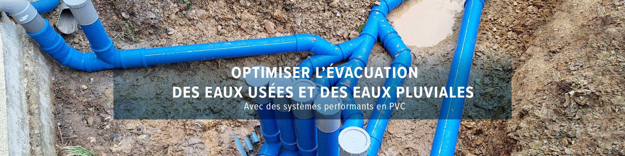 évacuation eaux pluviales et eaux usées